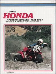 Clymer Manual For Honda ATC250R Singles 81-84
