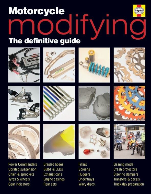Haynes Manual For Motorcycle Modifying, the definitive guide