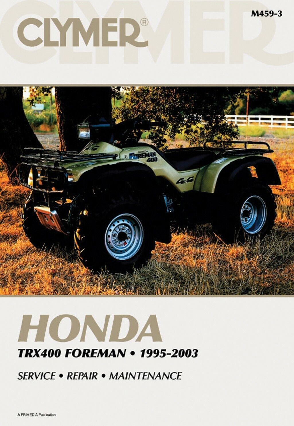 Clymer Manual For Honda TRX400 Foreman 95-03