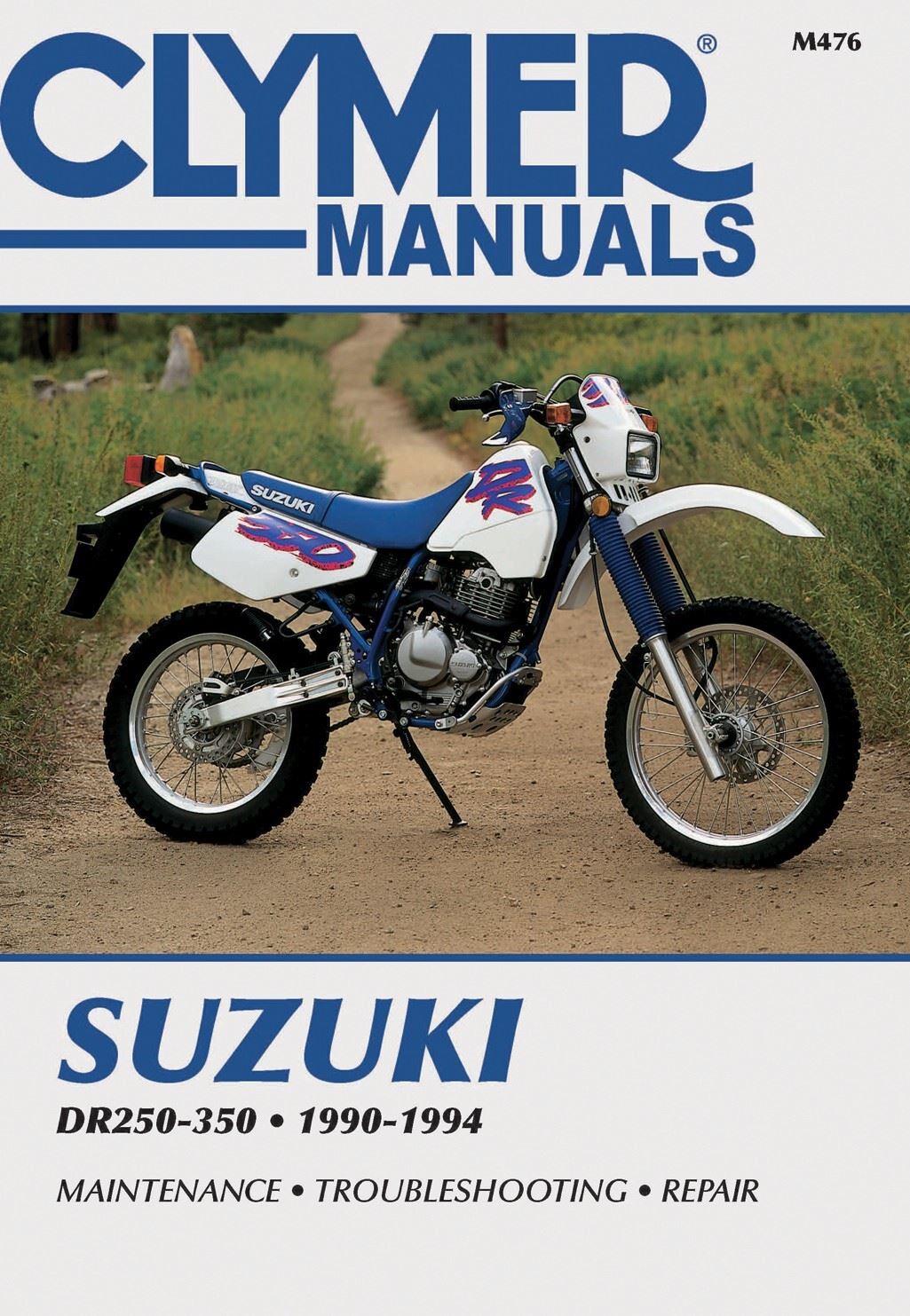 Clymer Repair Manual For Suzuki DR 350 P 1993 (0350 CC)