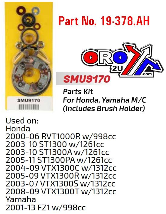 STARTER MOTOR REPAIR KIT, HONDA ST1300, VTR1000SP1/2, SMU9170, YAMAHA FZ1 01-13