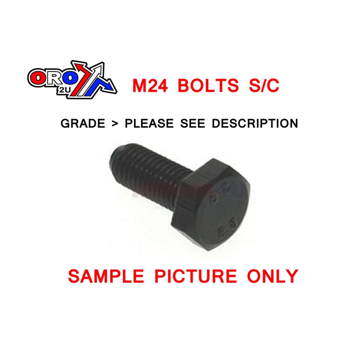 M24X40 BOLT HEX SELF COLURE EACH