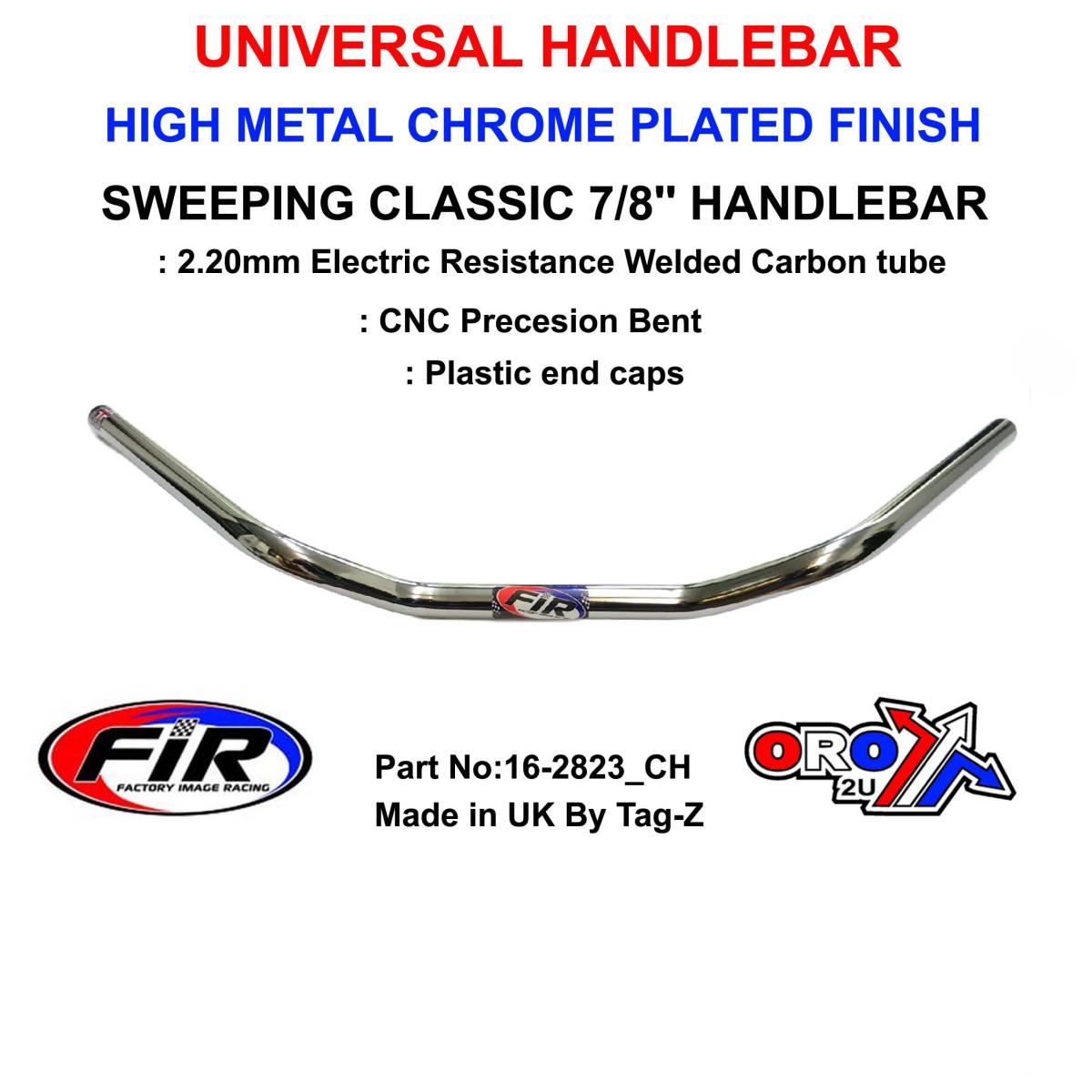 SWEEPING CLASSIC 7/8'' HANDLEBAR, FITTMENT UNIVERSAL / METAL CHROME PLATED